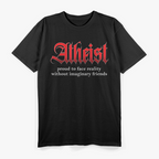 Proud Atheist Atheism Supporter Humor T-Shirt