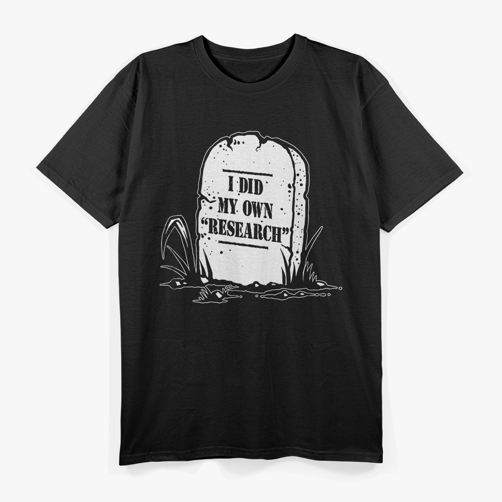 I Did My Own Research - Funny Retro Gravestone Thanks Science T-Shirt