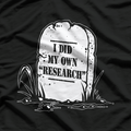 I Did My Own Research - Funny Retro Gravestone Thanks Science T-Shirt