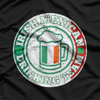 Irish Mexican Drinking Team - Funny St. Patrick’s Day T-Shirt
