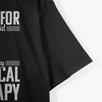 Knee Replacement Funny Therapy Surgery Recovery Arthroplasty T-Shirt