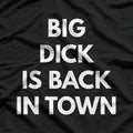 Big D Is Back in Town: Bold & Funny T-Shirt