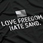 Deployed & Sand-Free: Military Humor T-Shirt