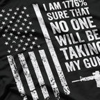 I Am 1776% Sure No One Is Taking My Guns T-Shirt
