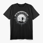 Not All Who Wander Are Lost Hiking Adventure Explorer T-Shirt