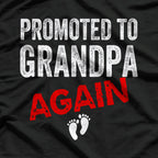 Promoted to Grandpa Again – Funny Pregnancy Reveal T-Shirt