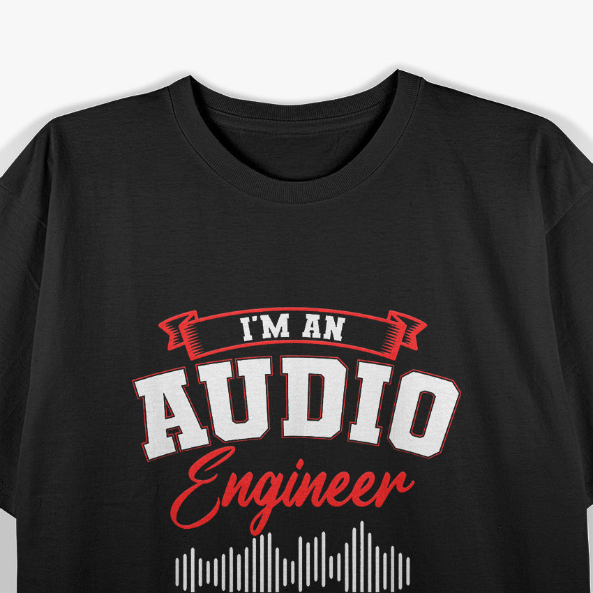 Sound Engineer Audio T-Shirt