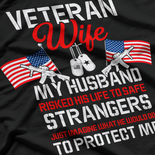 Veteran Wife USA Veterans Day US Army Veteran Mother's Day T-Shirt