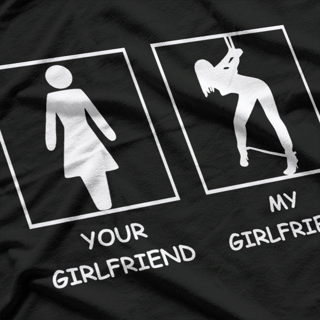 Your Girlfriend vs My Girlfriend Funny Comparison Meme Relationship T-Shirt