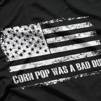 Corn Pop Was A Bad Dude – Hilarious Political Meme T-Shirt