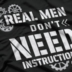 Real Men Don't Need Instructions Mechanic Dad T-Shirt