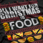 All I Want for Christmas Is Food Funny Ugly Christmas Party T-Shirt