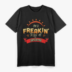 I'm A Freakin' Ray Of Sunshine – Bright, Bold, and a Little Sarcastic T-Shirt