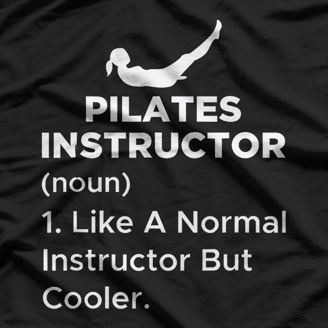 Funny Pilates Instructor Definition T-Shirt