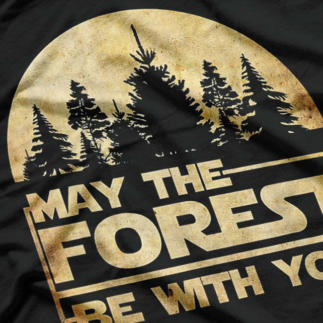 May The Forest Be With You – Nature Conservation T-Shirt