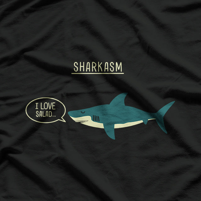 Sharkasm Funny Sarcasm Shark Ocean Lover Humor Gift Meme T-Shirt