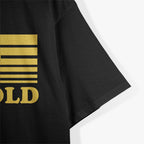 Stay Gold - Classic Funny Saying T-Shirt