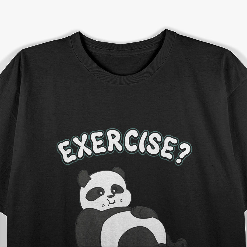 Panda Workout Routine Funny Exercise Humor T-Shirt