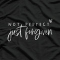 Not Perfect, Just Forgiven – Funny Christian Faith-Based T-Shirt