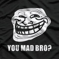 Troll Face Meme You Mad Bro Gamer Funny T-Shirt