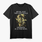 Just Two Lost Souls – Nostalgic & Poetic Tribute T-Shirt