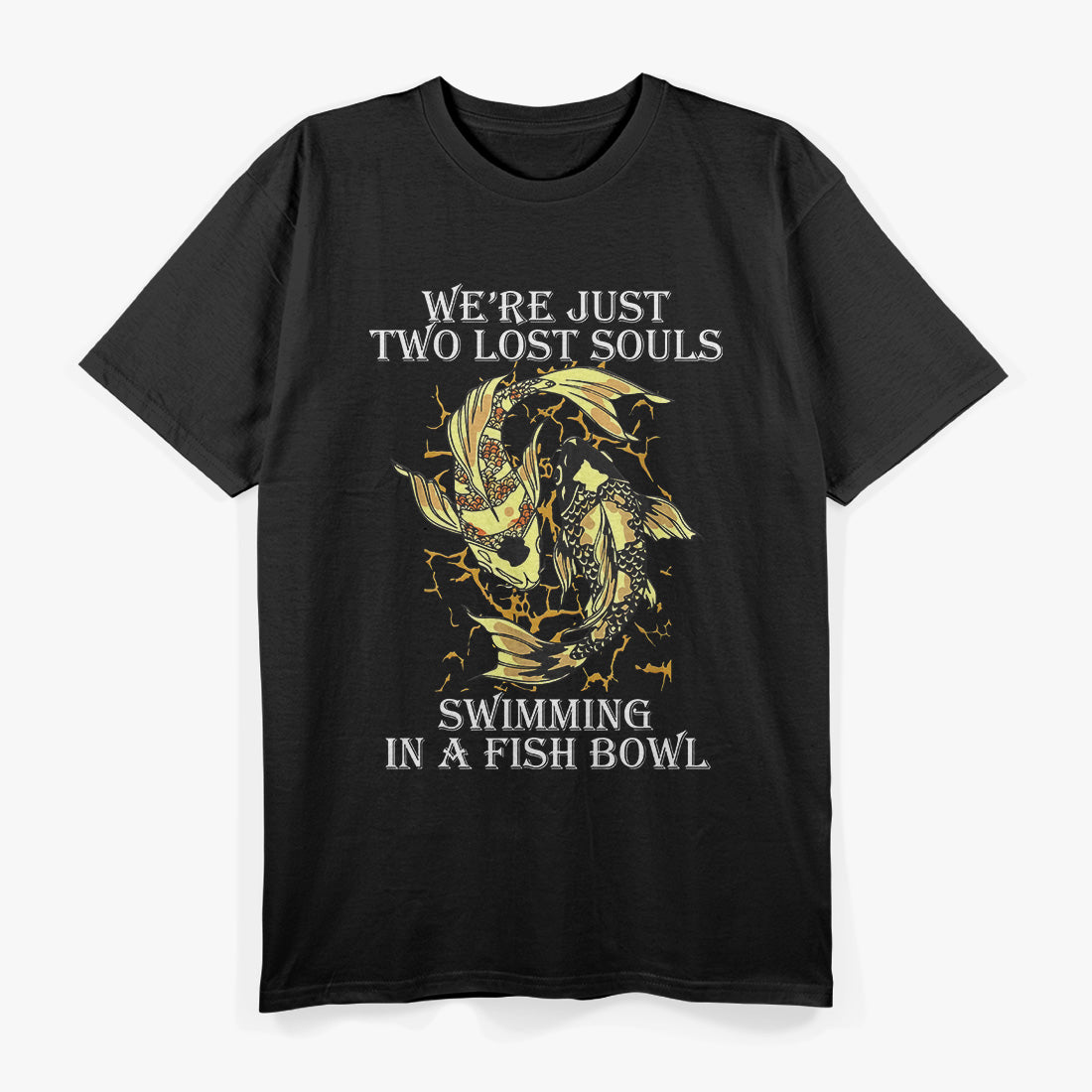 Just Two Lost Souls – Nostalgic & Poetic Tribute T-Shirt