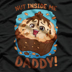 Funny Dirty Daddy Naughty Adult Humor Sexy Sarcastic Meme T-Shirt