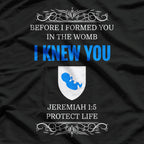 Pro-Life: Jeremiah 1:5 – A Powerful Statement of Faith T-Shirt