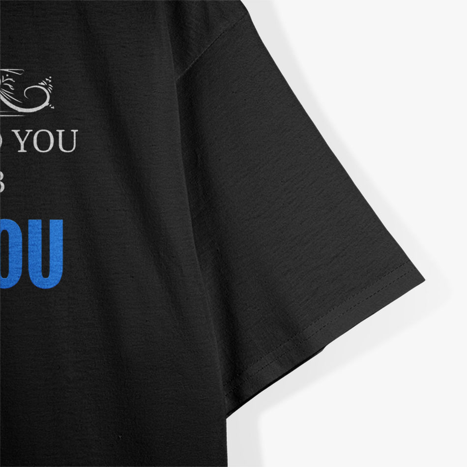 Pro-Life: Jeremiah 1:5 – A Powerful Statement of Faith T-Shirt