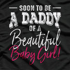 Soon to Be a Daddy: Baby on the Way T-Shirt