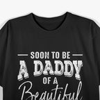 Soon to Be a Daddy: Baby on the Way T-Shirt