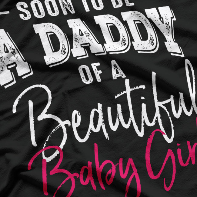 Soon to Be a Daddy: Baby on the Way T-Shirt