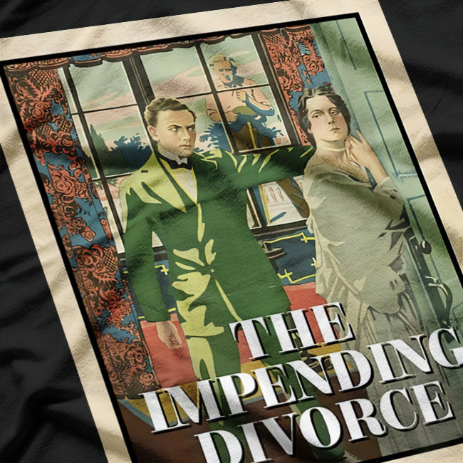 Vintage Meme – Impending Divorce Parody, Funny Dumb Joke T-Shirt