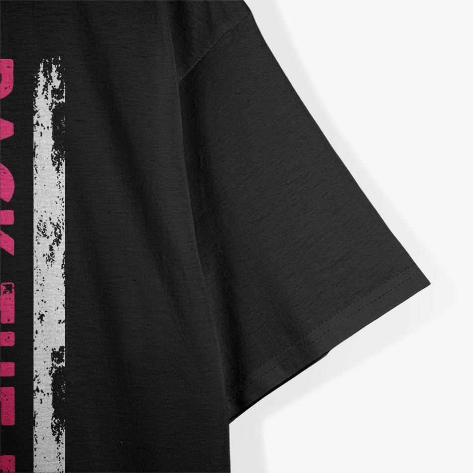 Back The Pink Breast Cancer Awareness Fighter Support T-Shirt