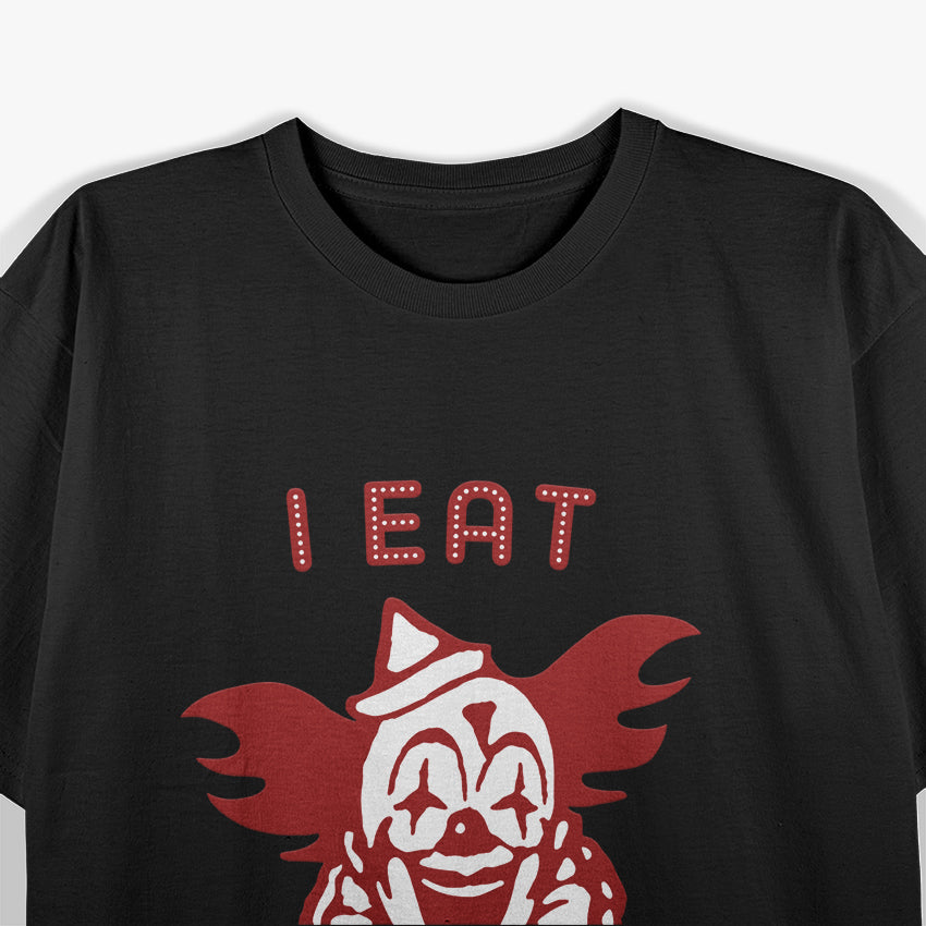 I Eat Children Funny Dark Humor Creepy Edgy Meme Sarcastic T-Shirt