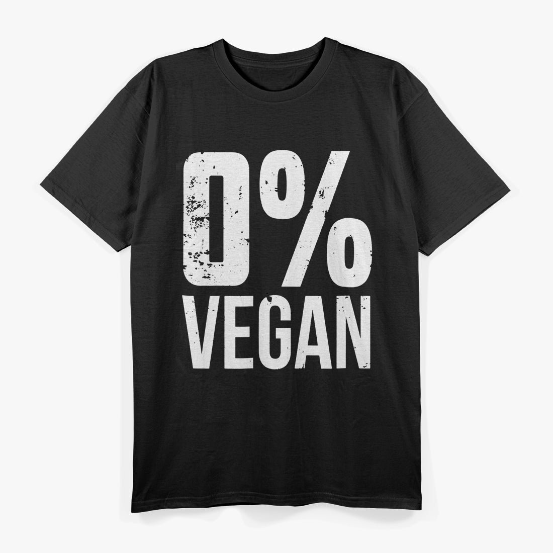 0% Vegan – Proud Carnivore Style T-Shirt