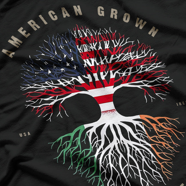 American Grown, Irish Roots: Proud Heritage T-Shirt