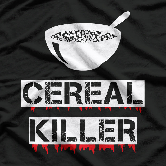 Cereal Killer – Bowl of Cereal with Spoon for Breakfast Lovers T-Shirt