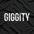 Giggity Classic Quirky Funny Sayings Humor T-Shirt
