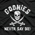 Goonies Never Say Die Are You A Misfit Adventurer Too Unisex T-Shirt