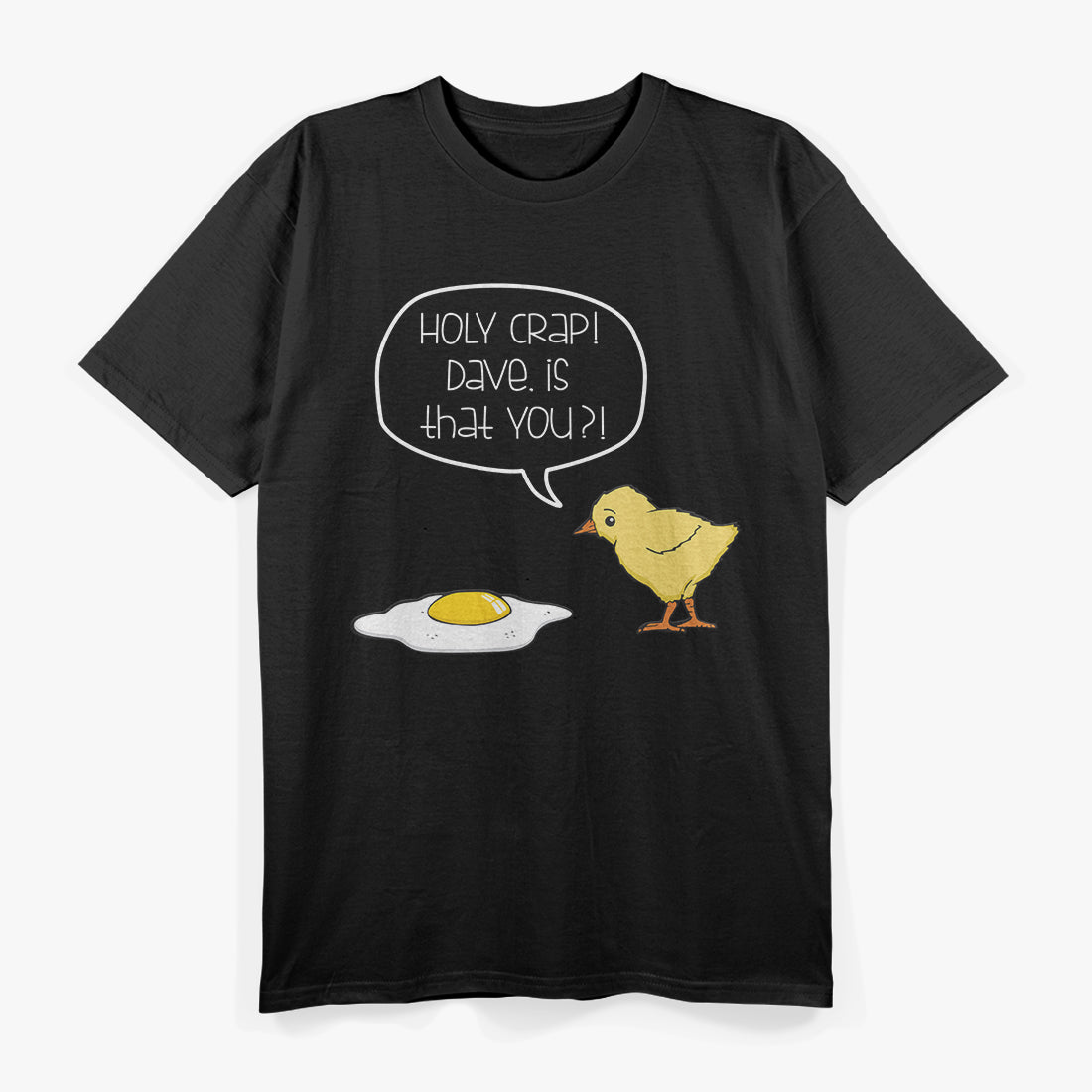 Holy Crap! Dave Is That You? Funny Surprise Meme Retro 80s T-Shirt