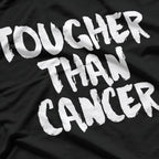 Tougher Than Cancer: Cancer Survivor T-Shirt