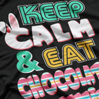 Keep Calm and Eat Chocolate Bunnies T-Shirt