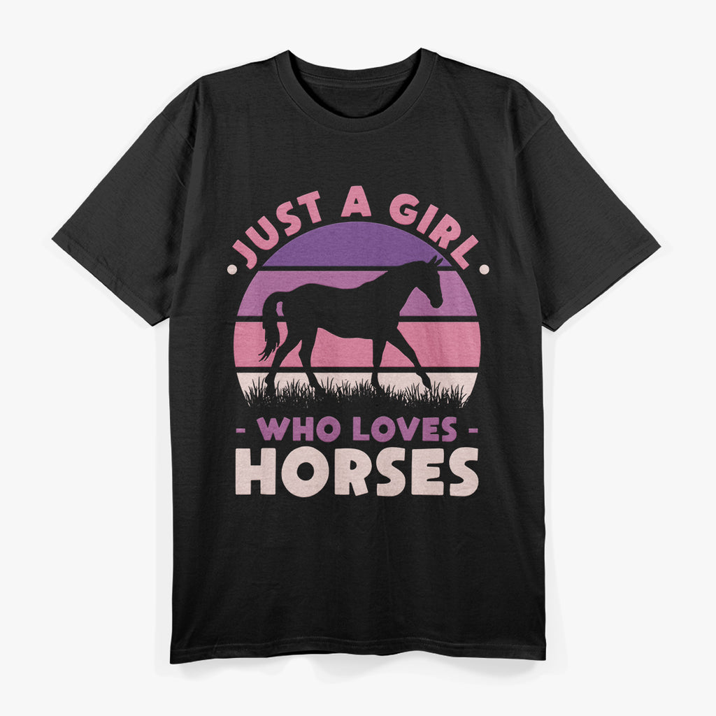 Just a Girl Who Loves Horses Horseback Riding Lover Gift T-Shirt