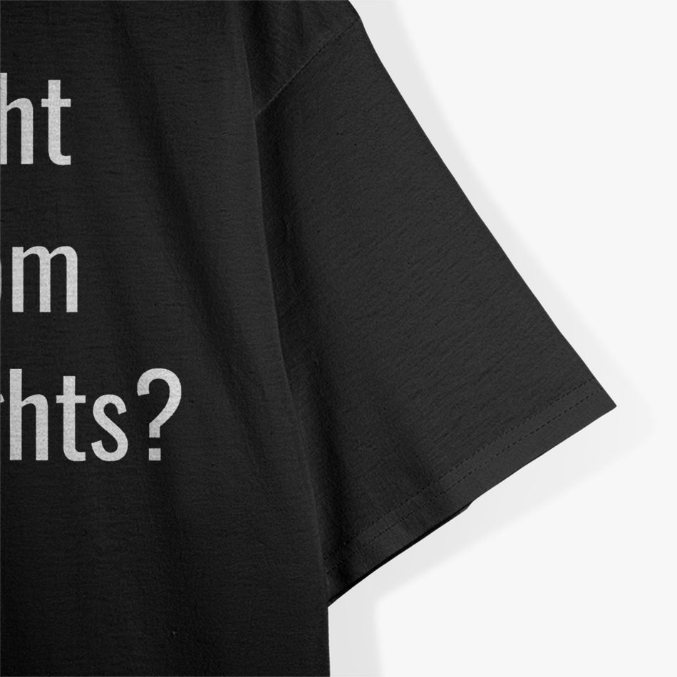 Why Is Tonight Different from All Other Nights? T-Shirt