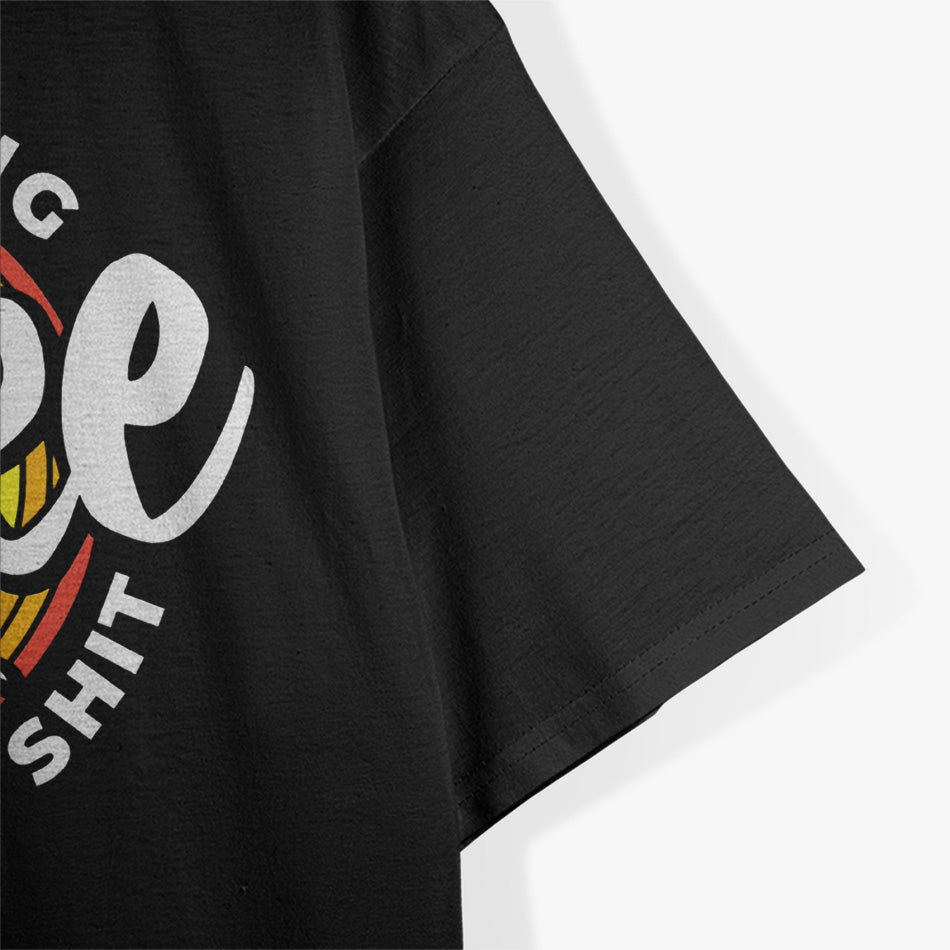 Everything Woke Turns to Shit T-Shirt