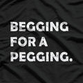 Naughty Adult Graphic – Pegging Joke Stag Party Vibes T-Shirt
