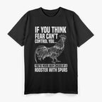 Fear the Rooster - Funny Chicken Lover T-Shirt