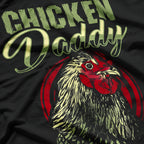 Chicken Daddy - Proud Poultry Parent T-Shirt