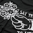 Say Yes to Life - Positive Vibes T-Shirt